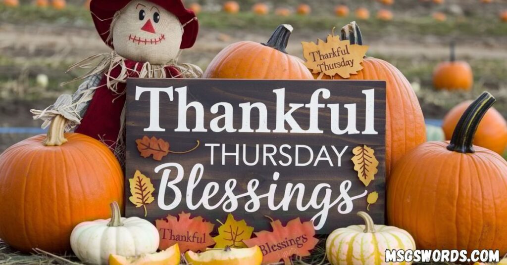 Thankful Thursday Blessings 