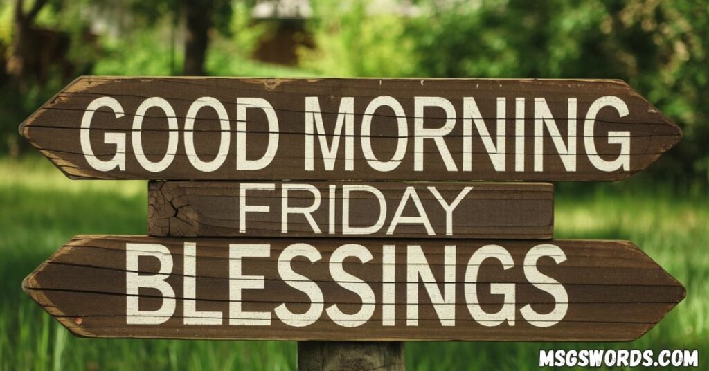Good Morning Friday Blessings