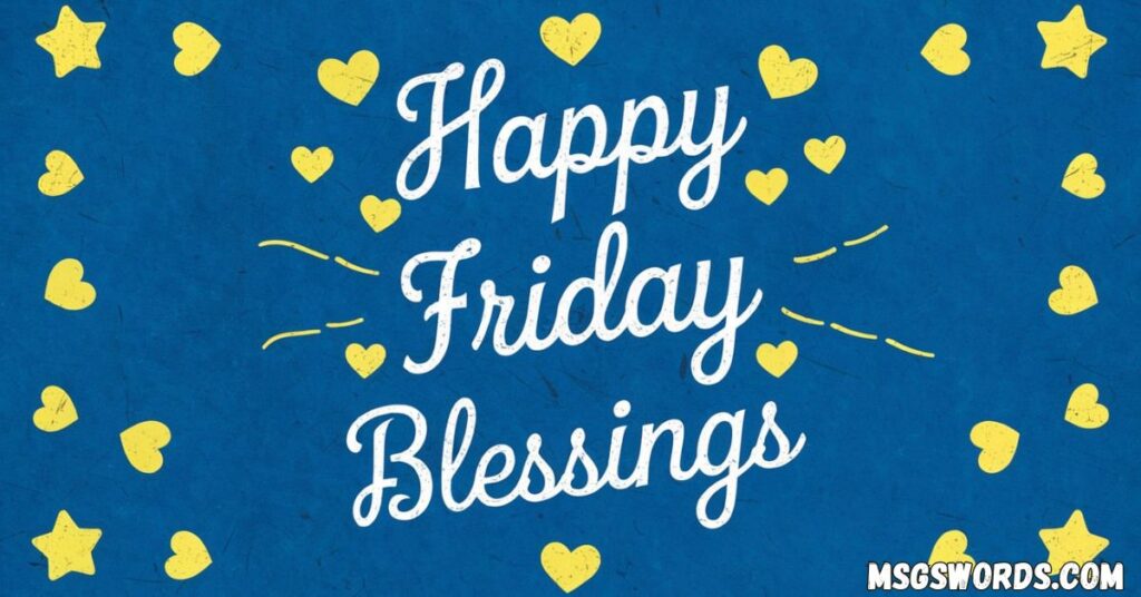 Happy Friday Blessings