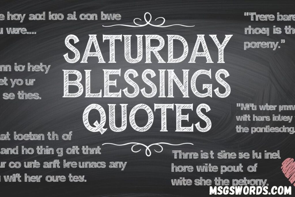 Mesmerizing Saturday Blessings Quotes