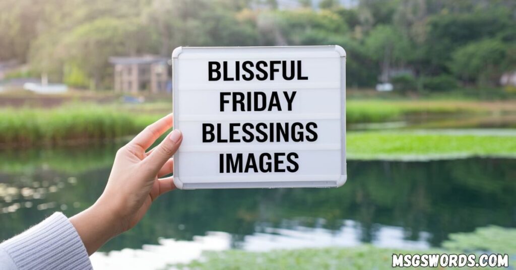 Blissful Friday Blessings Images